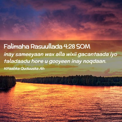 Picture 02 - Falimaha Rasuullada 4:28 SOM - inay sameeyaan wax alla wixii gacantaada iyo - Bible Verse Picture