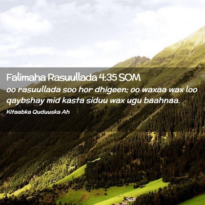 Picture 02 - Falimaha Rasuullada 4:35 SOM - oo rasuullada soo hor dhigeen; oo waxaa wax loo - Bible Verse Picture