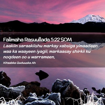 Picture 02 - Falimaha Rasuullada 5:22 SOM - Laakiin saraakiishu markay xabsiga yimaadeen waa - Bible Verse Picture