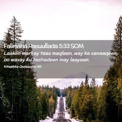 Picture 02 - Falimaha Rasuullada 5:33 SOM - Laakiin markay taas maqleen, way ka xanaaqeen, oo - Bible Verse Picture