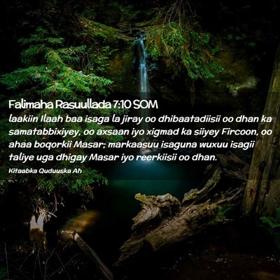 Picture 02 - Falimaha Rasuullada 7:10 SOM - laakiin Ilaah baa isaga la jiray oo - Bible Verse Picture