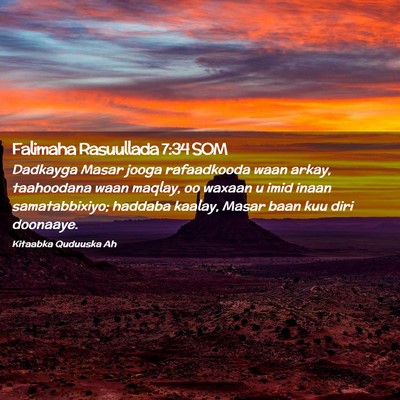 Picture 02 - Falimaha Rasuullada 7:34 SOM - Dadkayga Masar jooga rafaadkooda waan arkay, - Bible Verse Picture