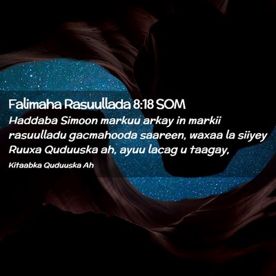 Picture 02 - Falimaha Rasuullada 8:18 SOM - Haddaba Simoon markuu arkay in markii rasuulladu - Bible Verse Picture