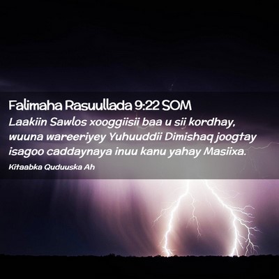 Picture 02 - Falimaha Rasuullada 9:22 SOM - Laakiin Sawlos xooggiisii baa u sii kordhay, - Bible Verse Picture