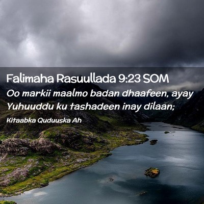 Picture 02 - Falimaha Rasuullada 9:23 SOM - Oo markii maalmo badan dhaafeen, ayay Yuhuuddu ku - Bible Verse Picture