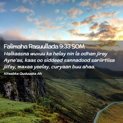 Picture 02 - Falimaha Rasuullada 9:33 SOM - Halkaasna wuxuu ka helay nin la odhan jiray - Bible Verse Picture