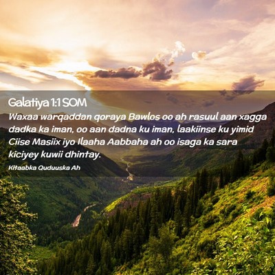 Picture 02 - Galatiya 1:1 SOM - Waxaa warqaddan qoraya Bawlos oo ah rasuul aan - Bible Verse Picture