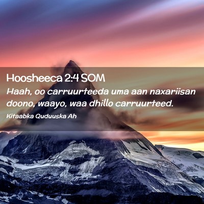 Picture 02 - Hoosheeca 2:4 SOM - Haah, oo carruurteeda uma aan naxariisan doono, - Bible Verse Picture