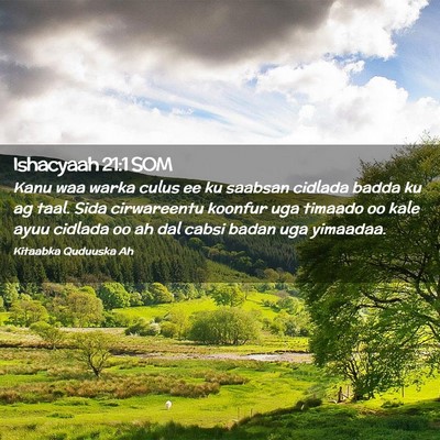 Picture 02 - Ishacyaah 21:1 SOM - Kanu waa warka culus ee ku saabsan cidlada badda - Bible Verse Picture