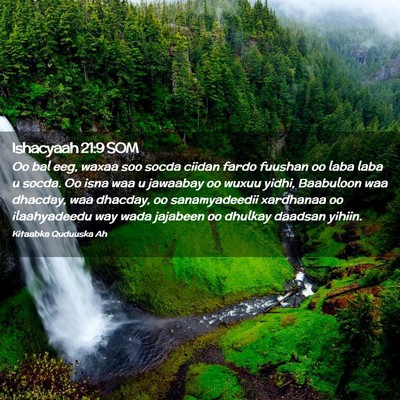 Picture 02 - Ishacyaah 21:9 SOM - Oo bal eeg, waxaa soo socda ciidan fardo fuushan - Bible Verse Picture