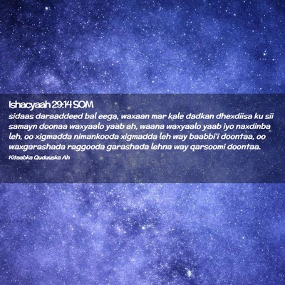 Picture 02 - Ishacyaah 29:14 SOM - sidaas daraaddeed bal eega, waxaan mar kale - Bible Verse Picture