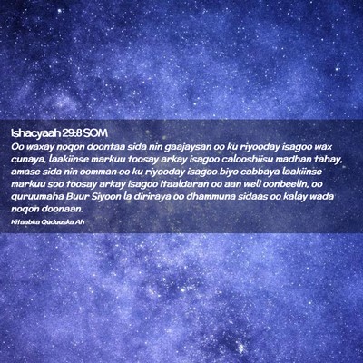 Picture 02 - Ishacyaah 29:8 SOM - Oo waxay noqon doontaa sida nin gaajaysan oo ku - Bible Verse Picture