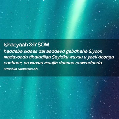 Picture 02 - Ishacyaah 3:17 SOM - haddaba sidaas daraaddeed gabdhaha Siyoon - Bible Verse Picture