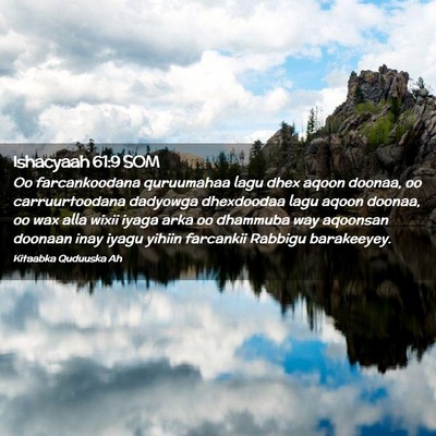 Picture 02 - Ishacyaah 61:9 SOM - Oo farcankoodana quruumahaa lagu dhex aqoon - Bible Verse Picture