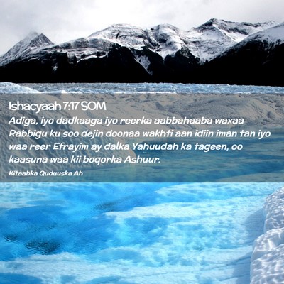 Picture 02 - Ishacyaah 7:17 SOM - Adiga, iyo dadkaaga iyo reerka aabbahaaba waxaa - Bible Verse Picture