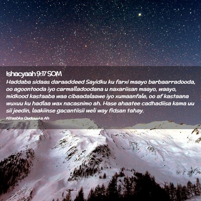 Picture 02 - Ishacyaah 9:17 SOM - Haddaba sidaas daraaddeed Sayidku ku farxi maayo - Bible Verse Picture