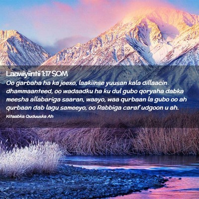 Picture 02 - Laawiyiintii 1:17 SOM - Oo garbaha ha ka jeexo, laakiinse yuusan kala - Bible Verse Picture