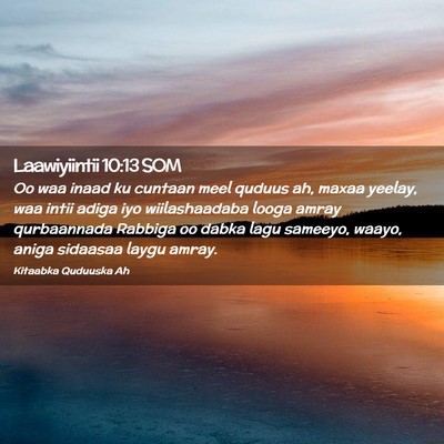 Picture 02 - Laawiyiintii 10:13 SOM - Oo waa inaad ku cuntaan meel quduus ah, maxaa - Bible Verse Picture