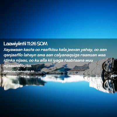 Picture 02 - Laawiyiintii 11:26 SOM - Xayawaan kasta oo raafkiisu kala jeexan yahay, oo - Bible Verse Picture