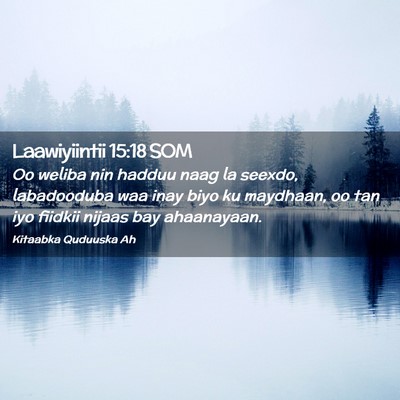 Picture 02 - Laawiyiintii 15:18 SOM - Oo weliba nin hadduu naag la seexdo, labadooduba - Bible Verse Picture