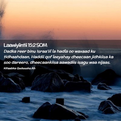Picture 02 - Laawiyiintii 15:2 SOM - Dadka reer binu Israa'iil la hadla oo waxaad ku - Bible Verse Picture