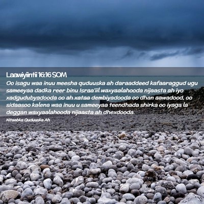 Picture 02 - Laawiyiintii 16:16 SOM - Oo isagu waa inuu meesha quduuska ah daraaddeed - Bible Verse Picture