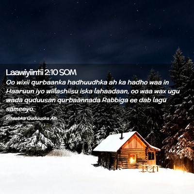 Picture 02 - Laawiyiintii 2:10 SOM - Oo wixii qurbaanka hadhuudhka ah ka hadho waa in - Bible Verse Picture