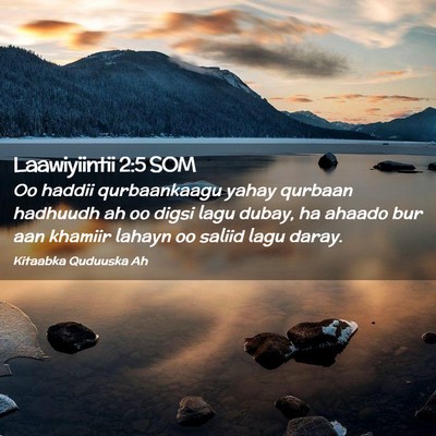 Picture 02 - Laawiyiintii 2:5 SOM - Oo haddii qurbaankaagu yahay qurbaan hadhuudh ah - Bible Verse Picture