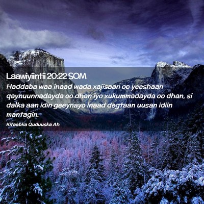Picture 02 - Laawiyiintii 20:22 SOM - Haddaba waa inaad wada xajisaan oo yeeshaan - Bible Verse Picture
