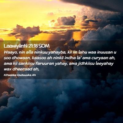 Picture 02 - Laawiyiintii 21:18 SOM - Waayo, nin alla ninkuu yahayba, kii iin lahu waa - Bible Verse Picture