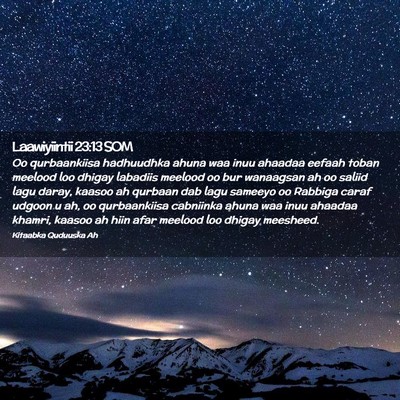 Picture 02 - Laawiyiintii 23:13 SOM - Oo qurbaankiisa hadhuudhka ahuna waa inuu ahaadaa - Bible Verse Picture