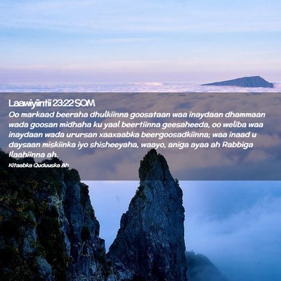 Picture 02 - Laawiyiintii 23:22 SOM - Oo markaad beeraha dhulkiinna goosataan waa - Bible Verse Picture