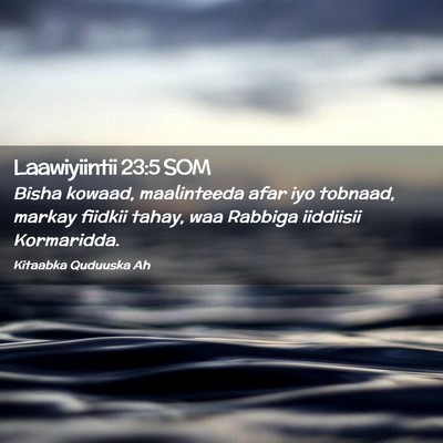 Picture 02 - Laawiyiintii 23:5 SOM - Bisha kowaad, maalinteeda afar iyo tobnaad, - Bible Verse Picture