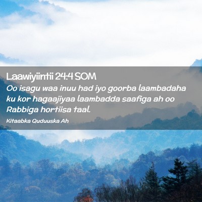 Picture 02 - Laawiyiintii 24:4 SOM - Oo isagu waa inuu had iyo goorba laambadaha ku - Bible Verse Picture