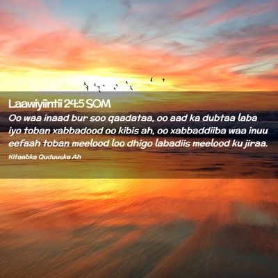 Picture 02 - Laawiyiintii 24:5 SOM - Oo waa inaad bur soo qaadataa, oo aad ka dubtaa - Bible Verse Picture