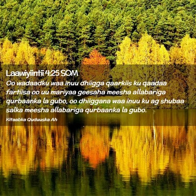 Picture 02 - Laawiyiintii 4:25 SOM - Oo wadaadku waa inuu dhiigga qaarkiis ku qaadaa - Bible Verse Picture