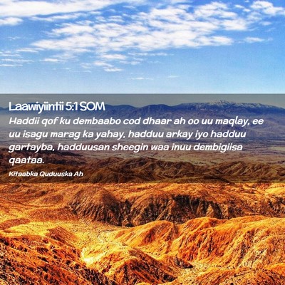 Picture 02 - Laawiyiintii 5:1 SOM - Haddii qof ku dembaabo cod dhaar ah oo uu maqlay, - Bible Verse Picture