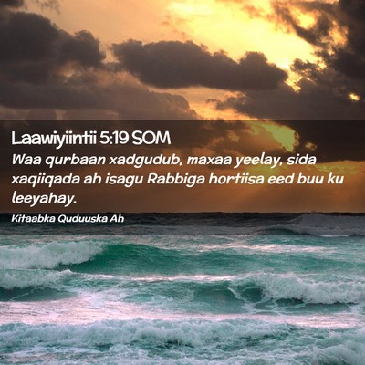 Picture 02 - Laawiyiintii 5:19 SOM - Waa qurbaan xadgudub, maxaa yeelay, sida - Bible Verse Picture
