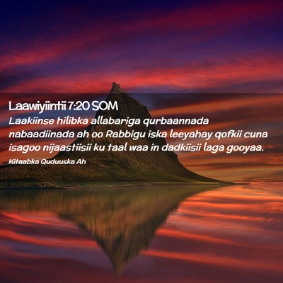 Picture 02 - Laawiyiintii 7:20 SOM - Laakiinse hilibka allabariga qurbaannada - Bible Verse Picture