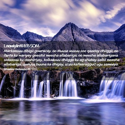 Picture 02 - Laawiyiintii 8:15 SOM - Markaasuu dibigii gowracay, oo Muuse wuxuu soo - Bible Verse Picture
