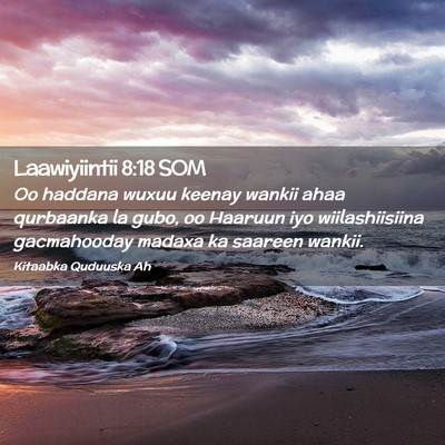 Picture 02 - Laawiyiintii 8:18 SOM - Oo haddana wuxuu keenay wankii ahaa qurbaanka la - Bible Verse Picture