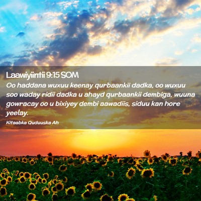 Picture 02 - Laawiyiintii 9:15 SOM - Oo haddana wuxuu keenay qurbaankii dadka, oo - Bible Verse Picture