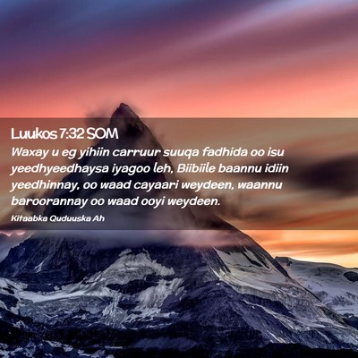 Picture 02 - Luukos 7:32 SOM - Waxay u eg yihiin carruur suuqa fadhida oo isu - Bible Verse Picture