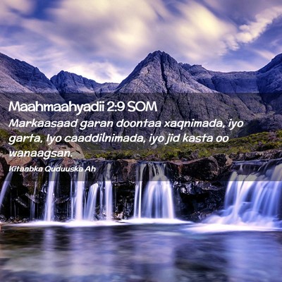 Picture 02 - Maahmaahyadii 2:9 SOM - Markaasaad garan doontaa xaqnimada, iyo garta, - Bible Verse Picture