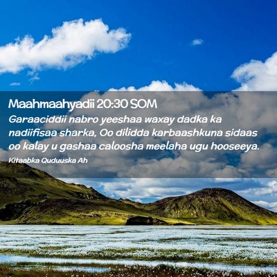 Picture 02 - Maahmaahyadii 20:30 SOM - Garaaciddii nabro yeeshaa waxay dadka ka - Bible Verse Picture