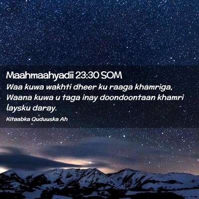 Picture 02 - Maahmaahyadii 23:30 SOM - Waa kuwa wakhti dheer ku raaga khamriga, Waana - Bible Verse Picture