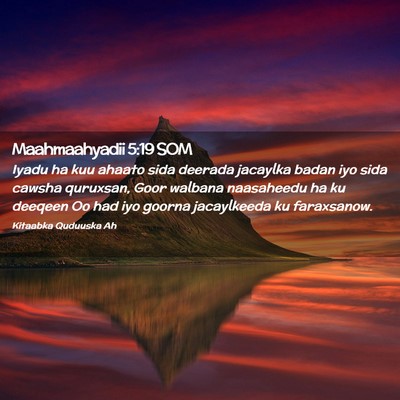 Picture 02 - Maahmaahyadii 5:19 SOM - Iyadu ha kuu ahaato sida deerada jacaylka badan - Bible Verse Picture