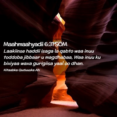 Picture 02 - Maahmaahyadii 6:31 SOM - Laakiinse haddii isaga la qabto waa inuu toddoba - Bible Verse Picture