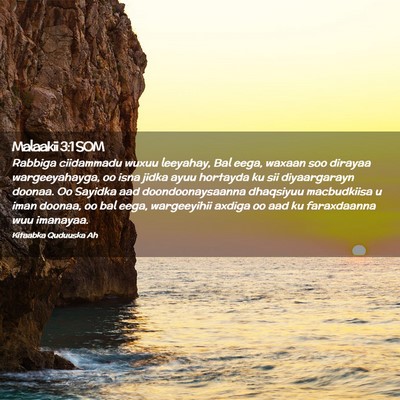 Picture 02 - Malaakii 3:1 SOM - Rabbiga ciidammadu wuxuu leeyahay, Bal eega, - Bible Verse Picture