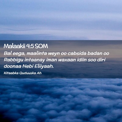 Picture 02 - Malaakii 4:5 SOM - Bal eega, maalinta weyn oo cabsida badan oo - Bible Verse Picture